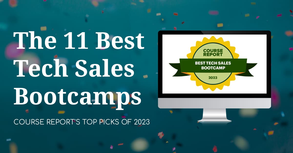 The 11 Best Tech Sales Bootcamps of 2023 Course Report